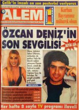ÖZCAN DENİZ'İN SON SEVGİLİSİ.